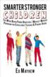New Guidebook Gives Teachers and Parents an Easy-To-Follow Program to Greatly Improve Children's Brains and Health and to Accelerate Academic Learning